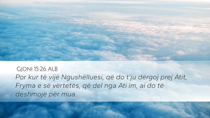 Gjoni 15:26 ALB Bible Verse Image