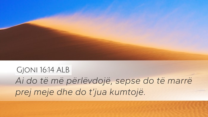 Gjoni 16:14 ALB Bible Verse Image