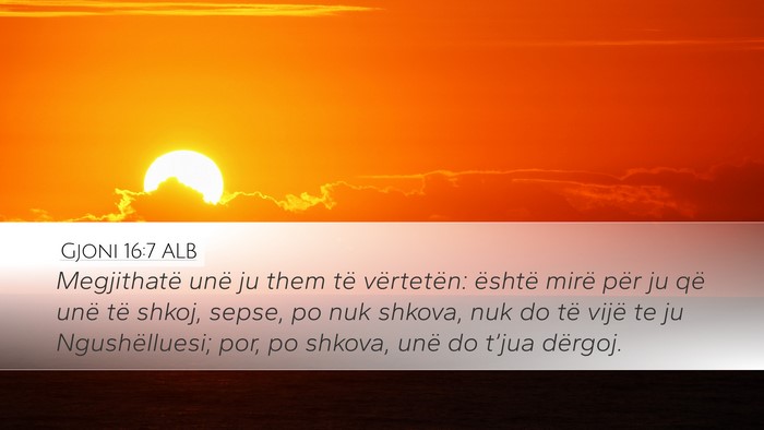 Gjoni 16:7 ALB Bible Verse Image