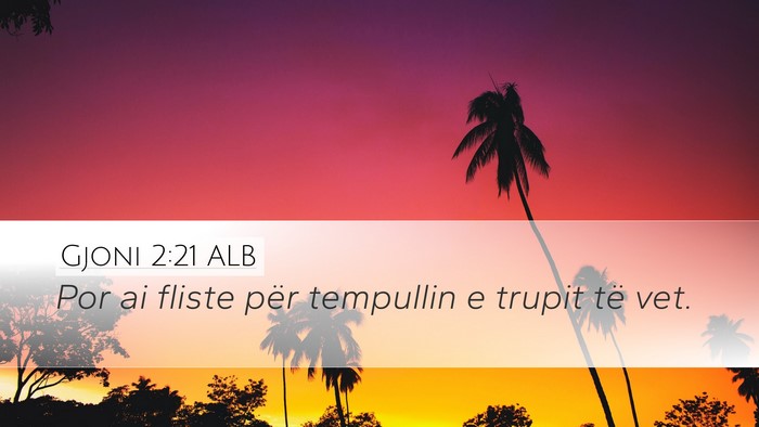 Gjoni 2:21 ALB Bible Verse Image