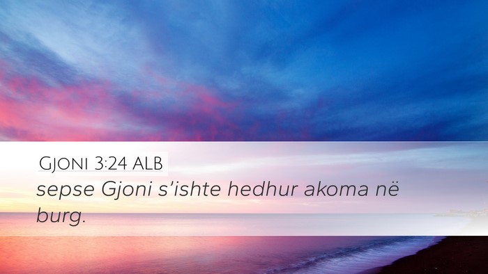 Gjoni 3:24 ALB Bible Verse Image