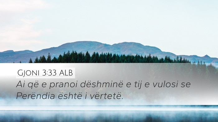 Gjoni 3:33 ALB Bible Verse Image