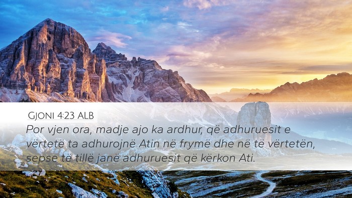 Gjoni 4:23 ALB Bible Verse Image