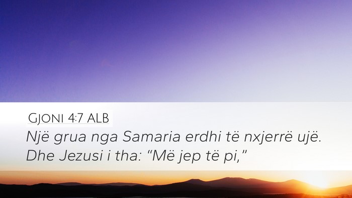 Gjoni 4:7 ALB Bible Verse Image