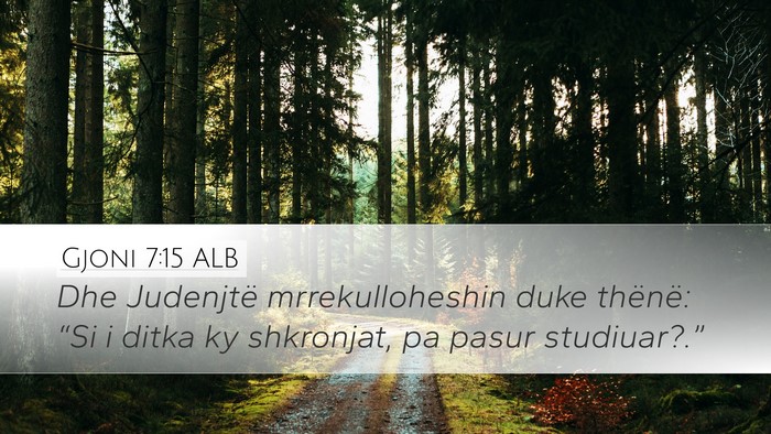Gjoni 7:15 ALB Bible Verse Image