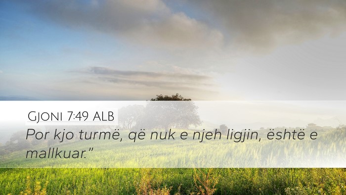 Gjoni 7:49 ALB Bible Verse Image