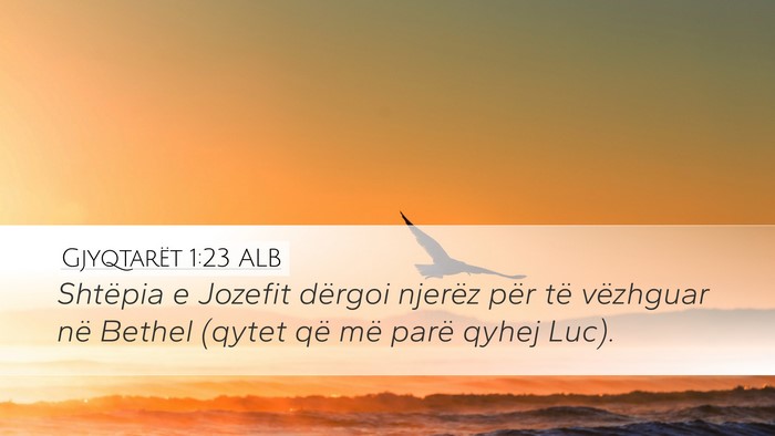 Gjyqtarët 1:23 ALB Bible Verse Image