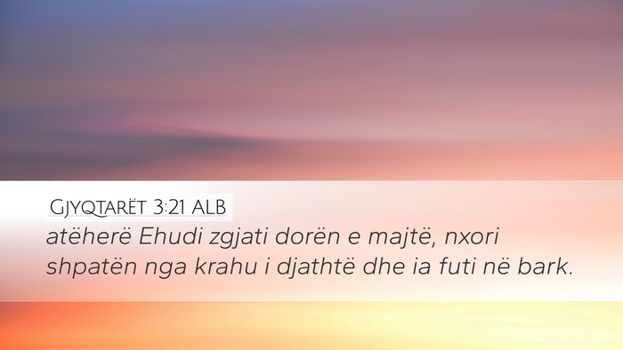 Gjyqtarët 3:21 ALB Bible Verse Image