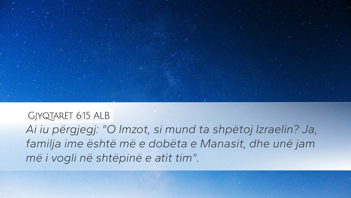 Gjyqtarët 6:15 ALB Bible Verse Image