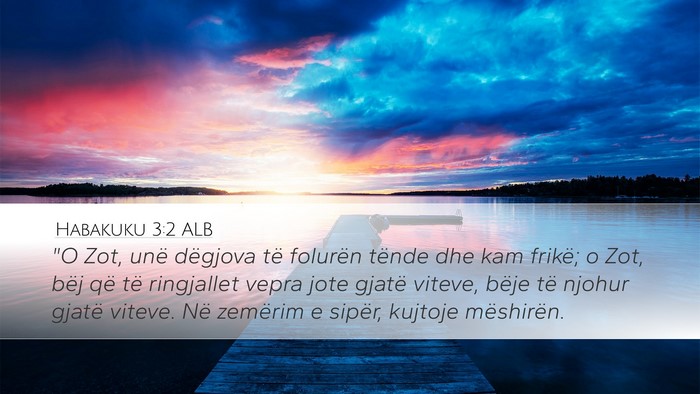 Habakuku 3:2 ALB Bible Verse Image
