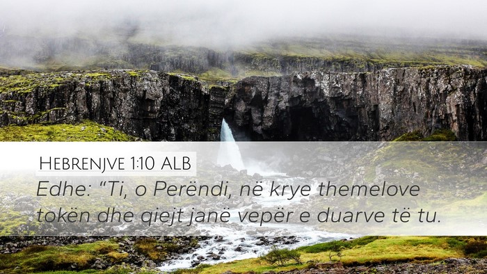Hebrenjve 1:10 ALB Bible Verse Image