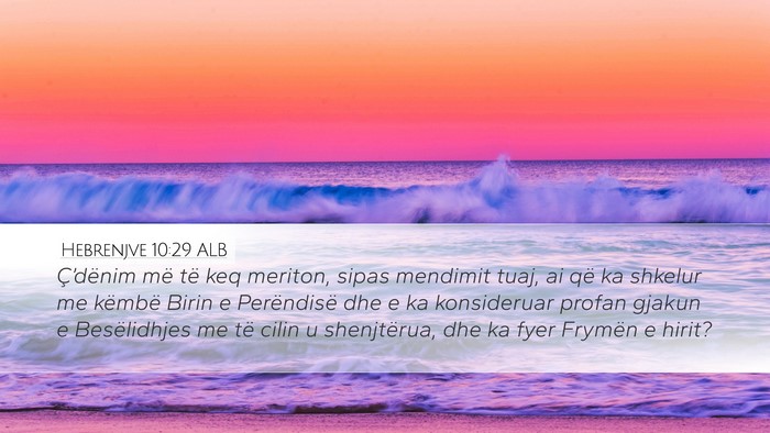 Hebrenjve 10:29 ALB Bible Verse Image