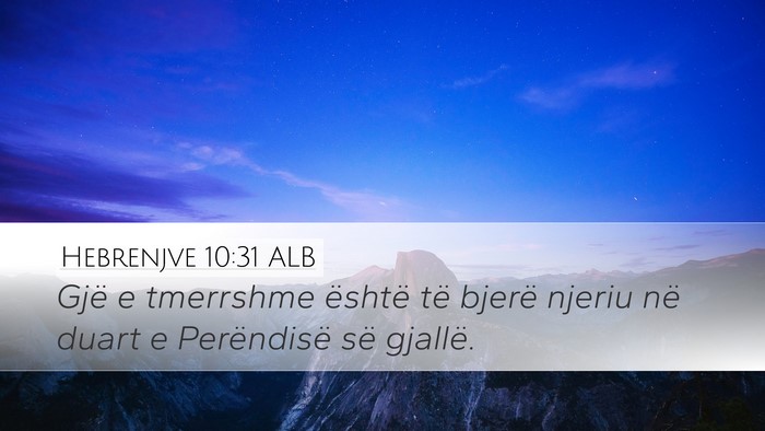 Hebrenjve 10:31 ALB Bible Verse Image