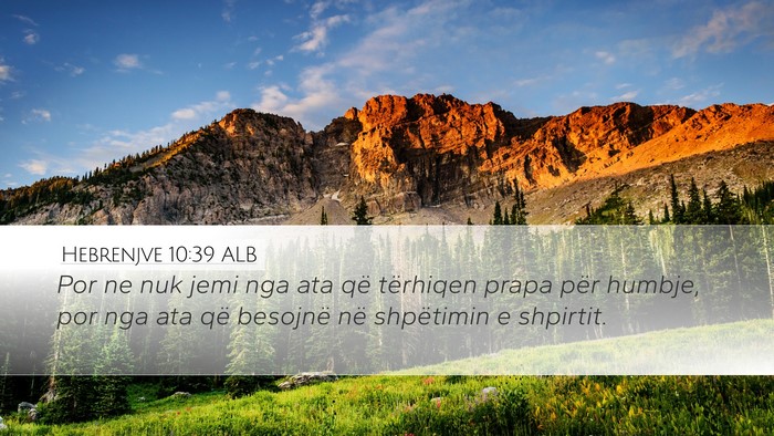 Hebrenjve 10:39 ALB Bible Verse Image
