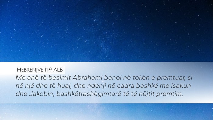 Hebrenjve 11:9 ALB Bible Verse Image