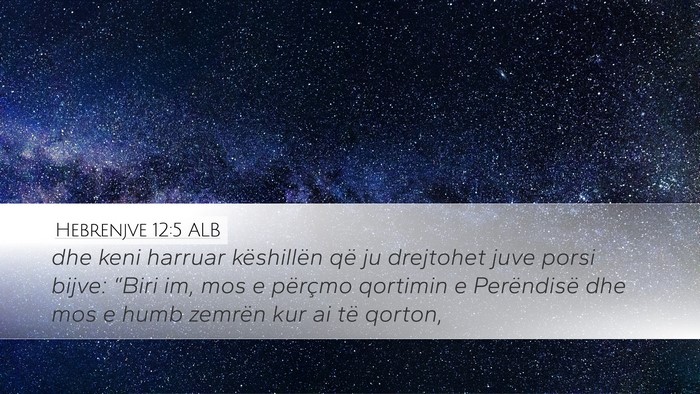 Hebrenjve 12:5 ALB Bible Verse Image