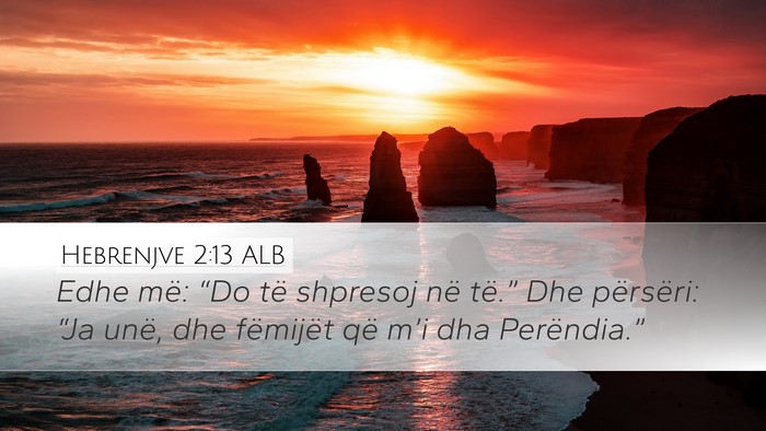 Hebrenjve 2:13 ALB Bible Verse Image
