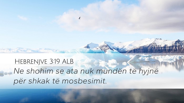 Hebrenjve 3:19 ALB Bible Verse Image