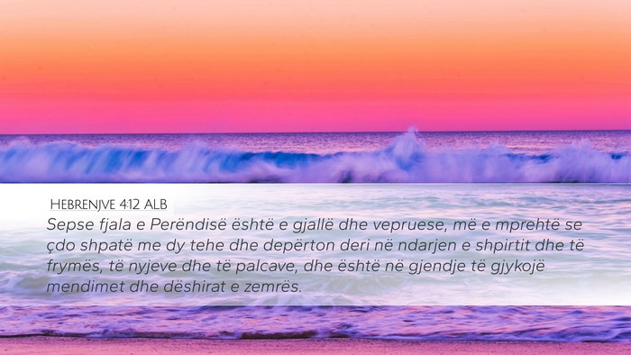 Hebrenjve 4:12 ALB Bible Verse Image