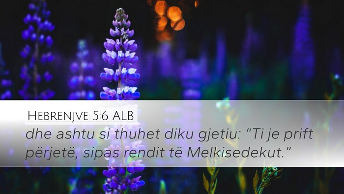 Hebrenjve 5:6 ALB Bible Verse Image
