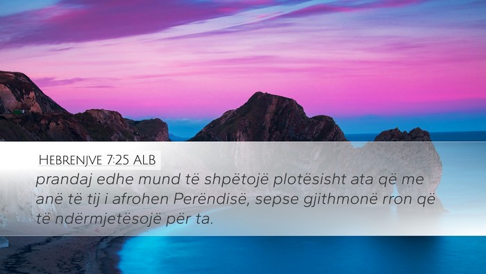 Hebrenjve 7:25 ALB Bible Verse Image