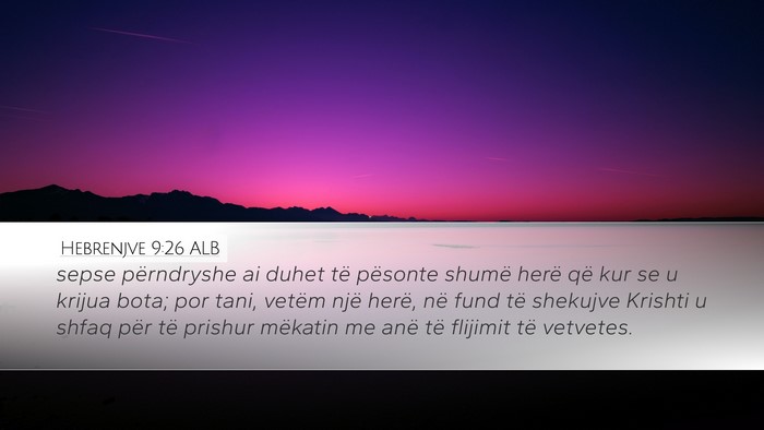 Hebrenjve 9:26 ALB Bible Verse Image
