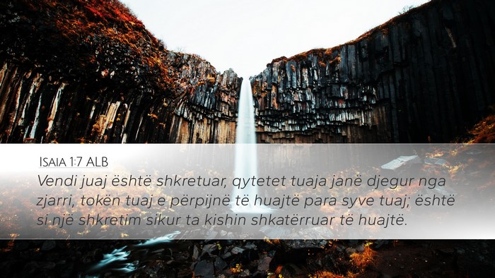 Isaia 1:7 ALB Bible Verse Image