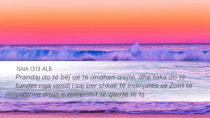 Isaia 13:13 ALB Bible Verse Image
