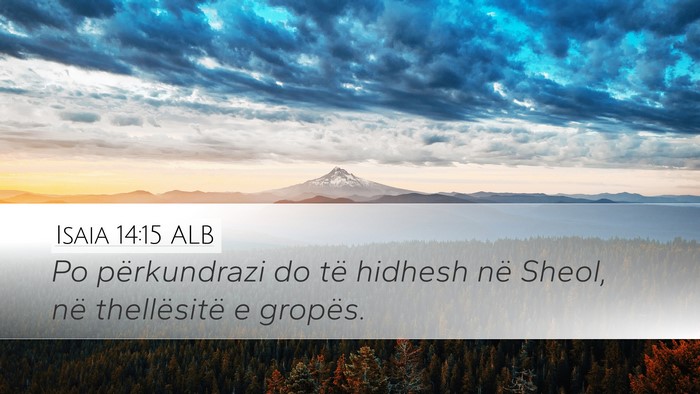 Isaia 14:15 ALB Bible Verse Image