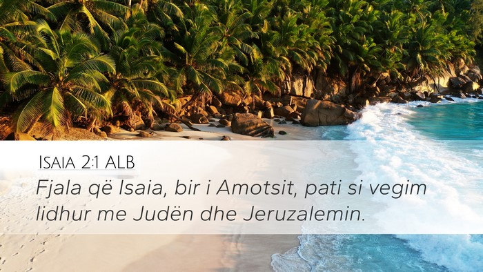 Isaia 2:1 ALB Bible Verse Image