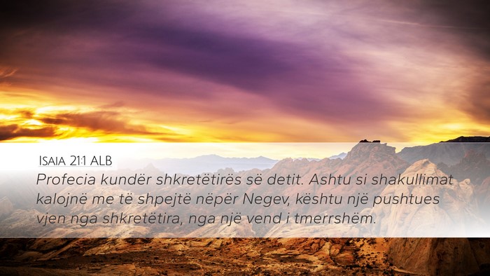 Isaia 21:1 ALB Bible Verse Image