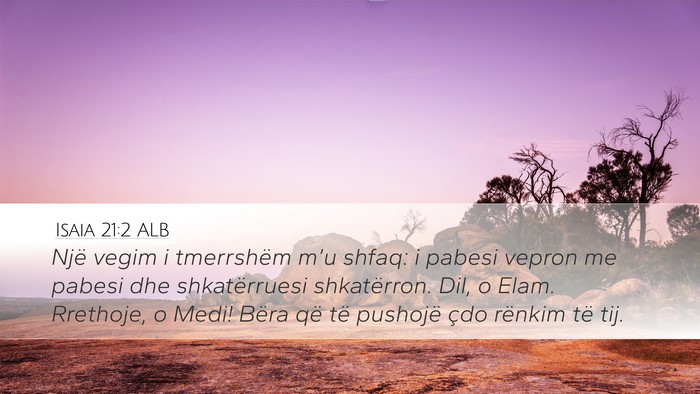 Isaia 21:2 ALB Bible Verse Image