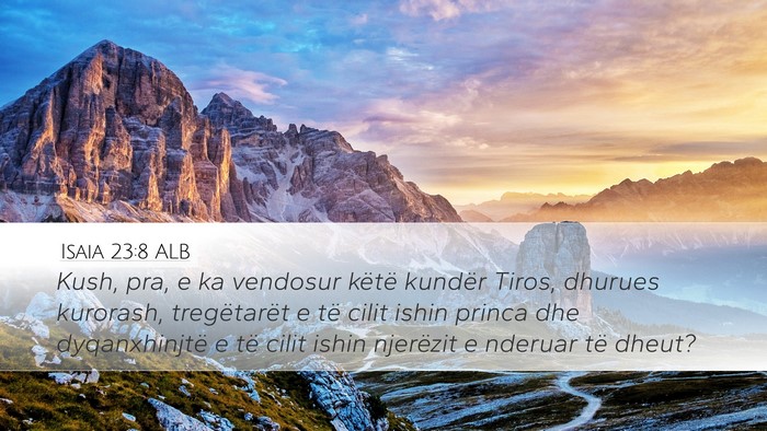 Isaia 23:8 ALB Bible Verse Image