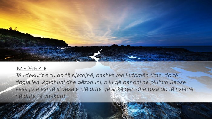 Isaia 26:19 ALB Bible Verse Image