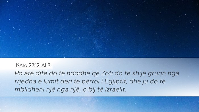 Isaia 27:12 ALB Bible Verse Image