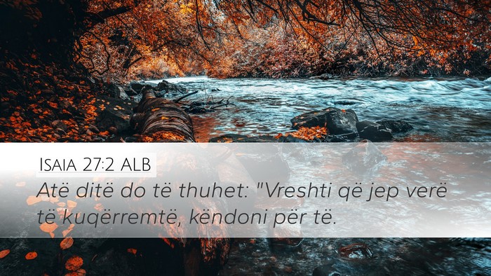 Isaia 27:2 ALB Bible Verse Image