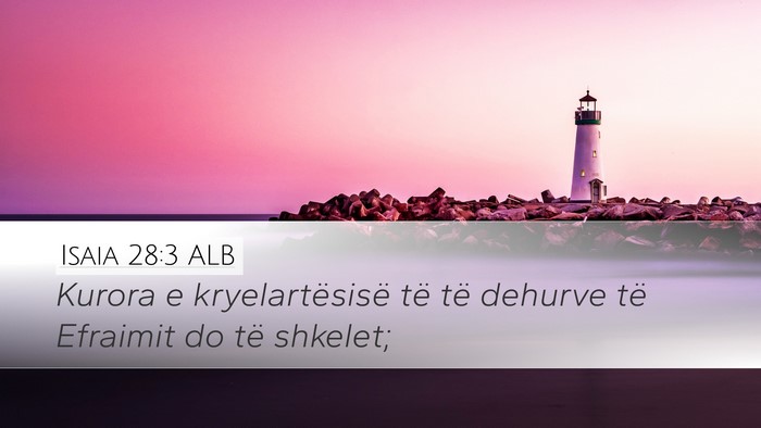 Isaia 28:3 ALB Bible Verse Image