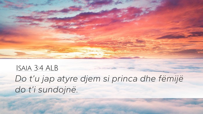 Isaia 3:4 ALB Bible Verse Image