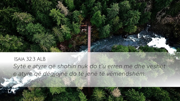 Isaia 32:3 ALB Bible Verse Image