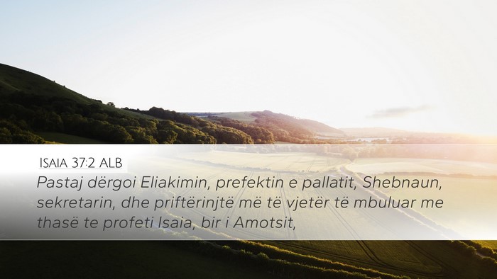 Isaia 37:2 ALB Bible Verse Image