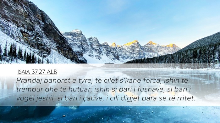 Isaia 37:27 ALB Bible Verse Image