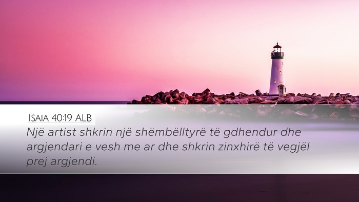 Isaia 40:19 ALB Bible Verse Image