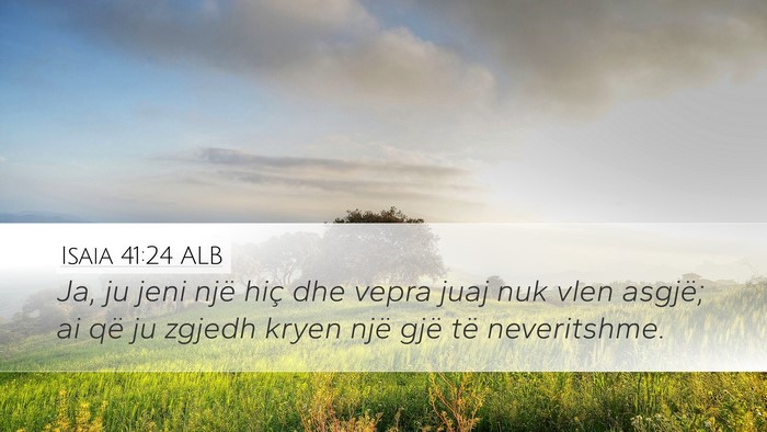 Isaia 41:24 ALB Bible Verse Image