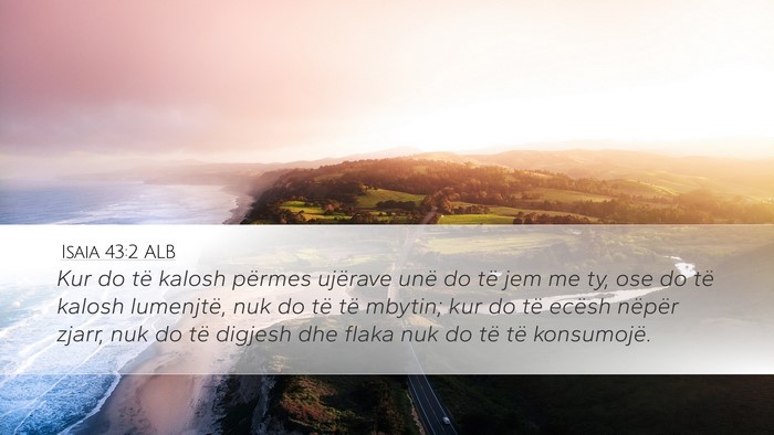 Isaia 43:2 ALB Bible Verse Image