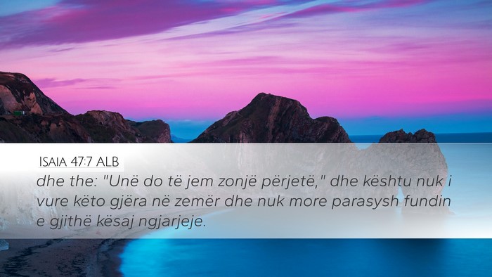 Isaia 47:7 ALB Bible Verse Image