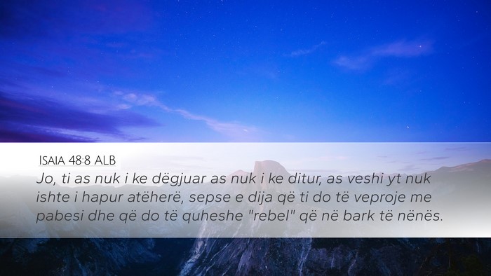 Isaia 48:8 ALB Bible Verse Image