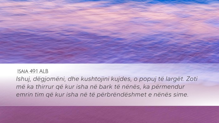 Isaia 49:1 ALB Bible Verse Image