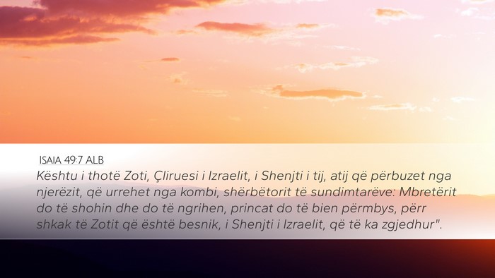 Isaia 49:7 ALB Bible Verse Image