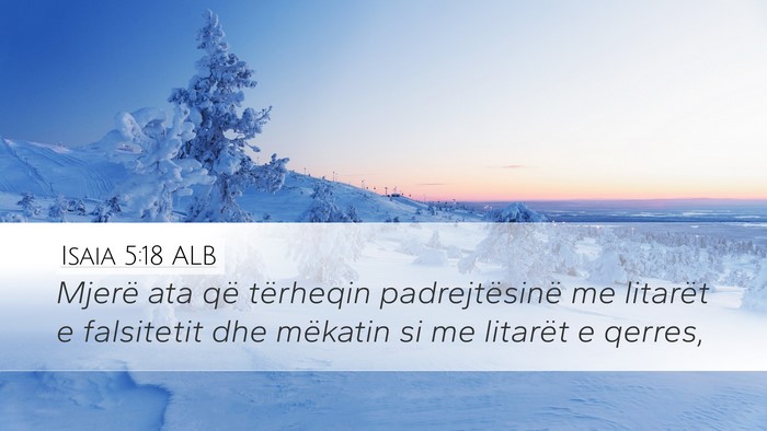 Isaia 5:18 ALB Bible Verse Image