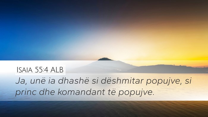 Isaia 55:4 ALB Bible Verse Image
